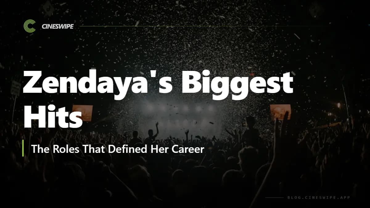 Zendaya: Best Roles & Upcoming Movies