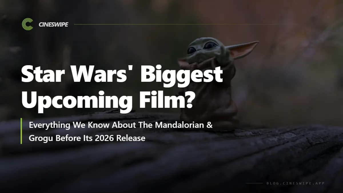 Star Wars’ Biggest Upcoming Film?
