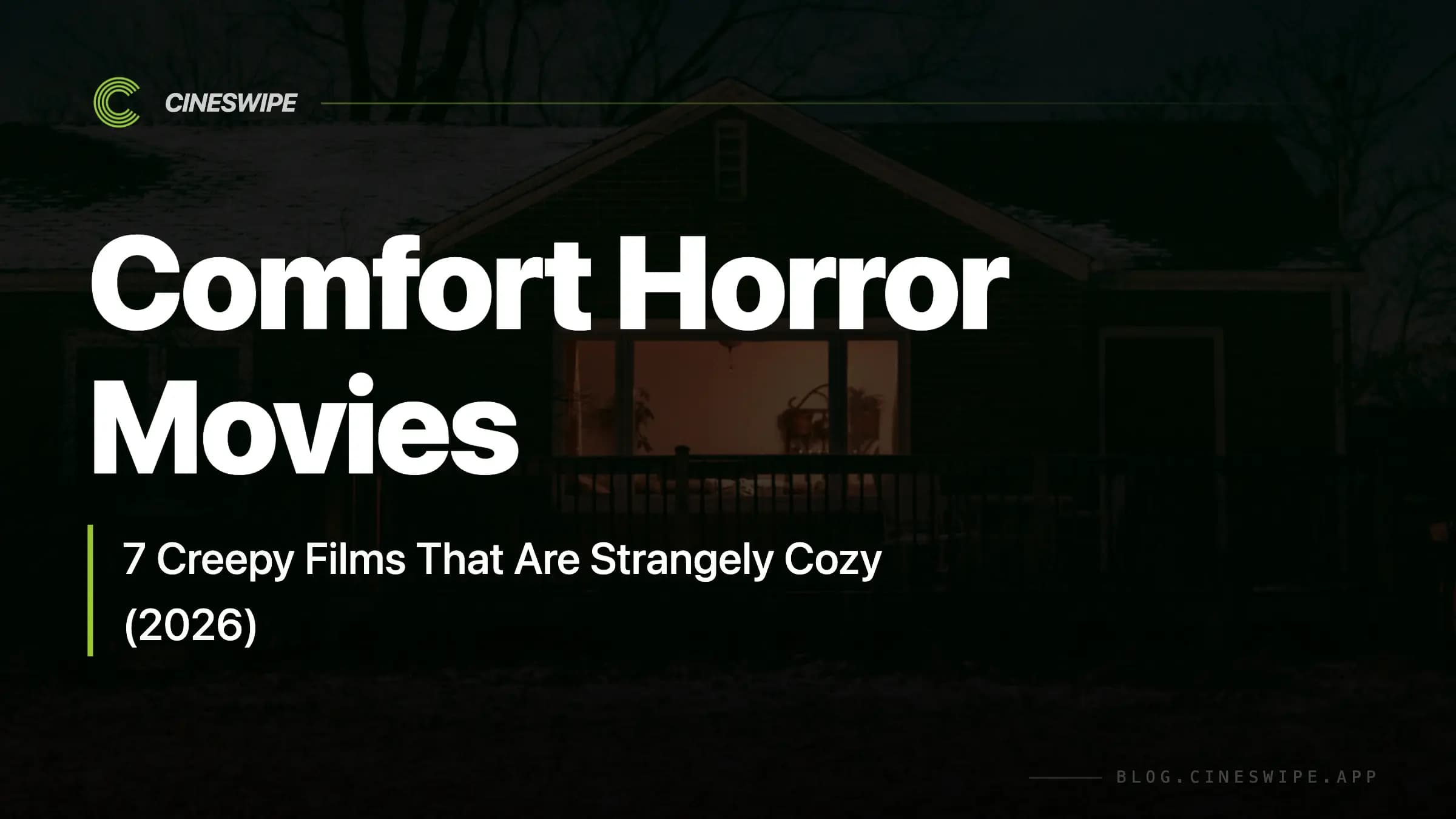 Comfort Horror Movies: 7 Creepy Films That Are Strangely Cozy (2026)