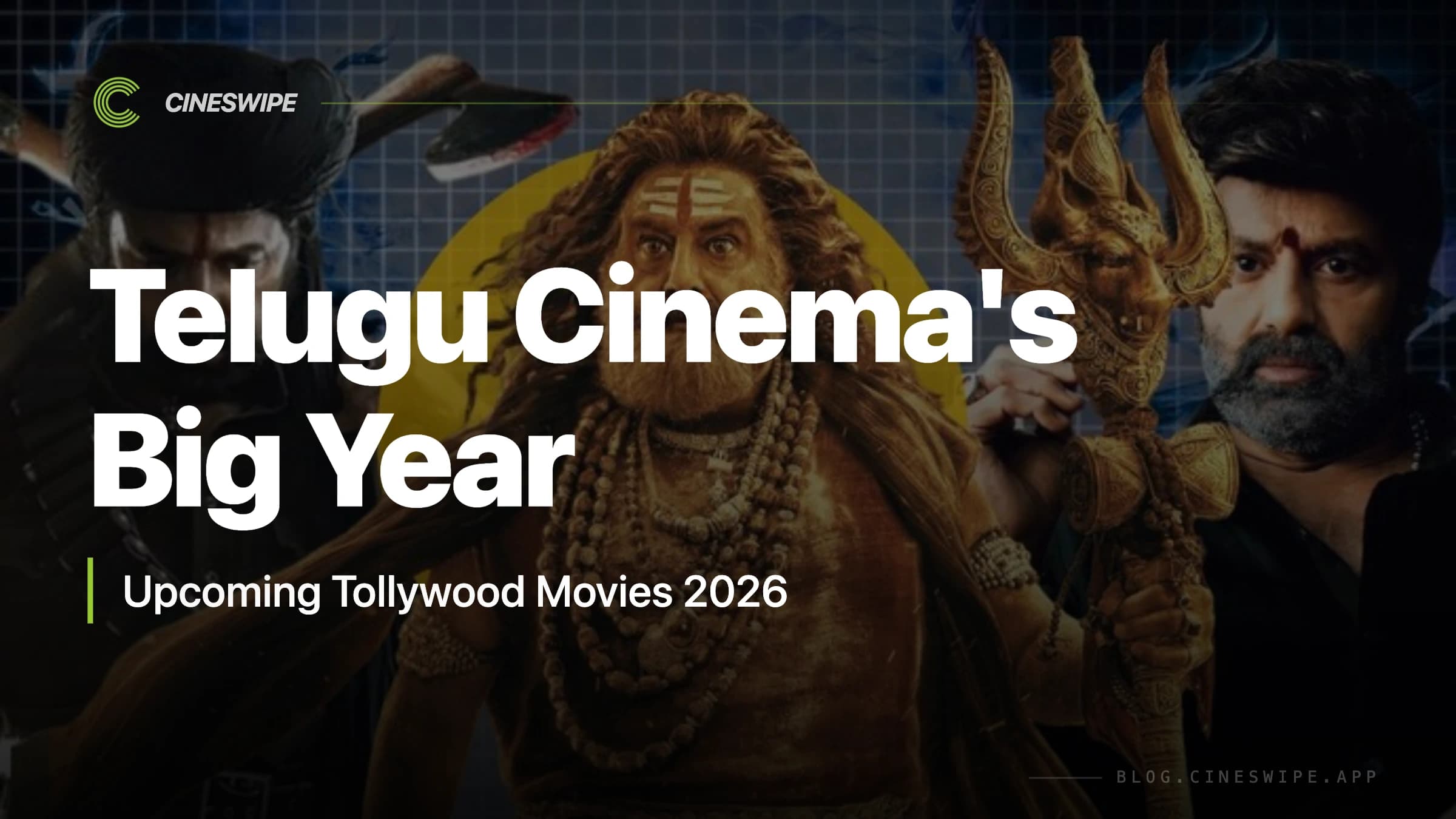 Top Upcoming Tollywood Movies 2026: The Ultimate Guide